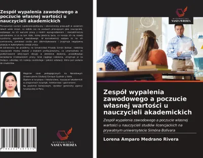 Produktbild von Zespó¿ wypalenia zawodowego a poczucie w¿asnej warto¿ci u nauczycieli akademickich