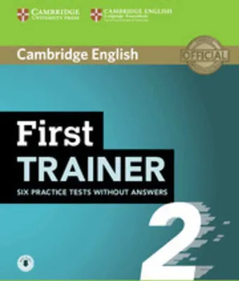 Image de First Trainer 2 for the revised exam. Six Practice Tests without answers with downloadable audio