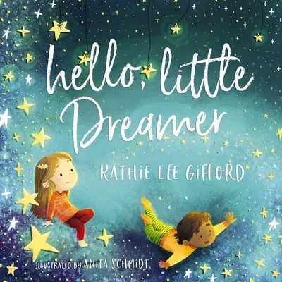 Produktbild von Hello, Little Dreamer