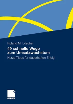 Produktbild von 49 schnelle Wege zum Umsatzwachstum