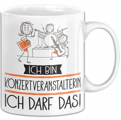 Produktbild von Geschenk für Konzertveranstalterin Tasse Lustige Geschenkidee Geburtstag Ich Bin Konzertveranstalterin Ich Darf Das (Weiß)