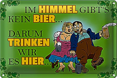 Produktbild von Blechschild Spruch 18x12cm Im Himmel gibt's kein Bier