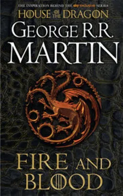 Zdjęcie produktu dla Fire And Blood: 300 Years Before A Game Of Thrones
