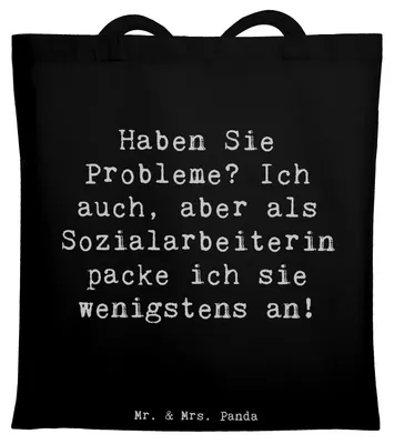 Produktbild von Mr. & Mrs. Panda Jutebeutel Spruch Sozialarbeiterin Probleme - Schwarz - Geschenk, Berufspassion, Geschenke für Berufstätige, Laptoptasche, Beruf, Tote Bag, Ausdauer