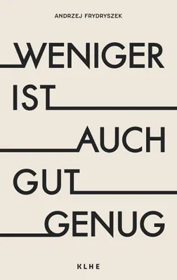 Produktbild von Weniger ist auch gut genug