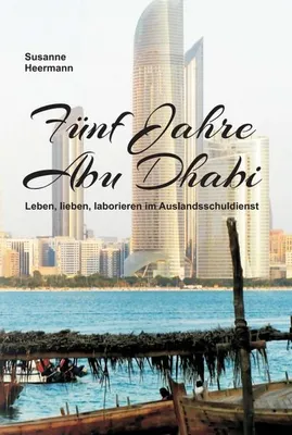 Immagine prodotto di Cinque anni ad Abu Dhabi