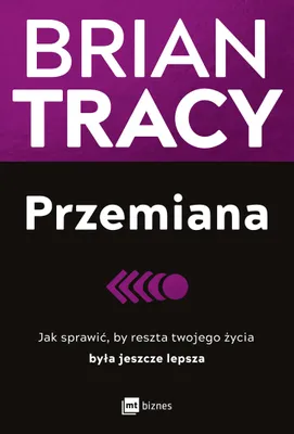 Image de Przemiana. Spraw, by życie było lepsze wyd. 2