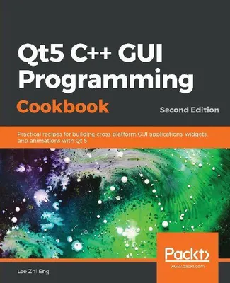 Produktbild von Qt5 C++ GUI Programming Cookbook, Second Edition