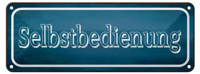 Produktbild von Blechschild Hinweis 27x10cm Selbstbedienung Dekoration