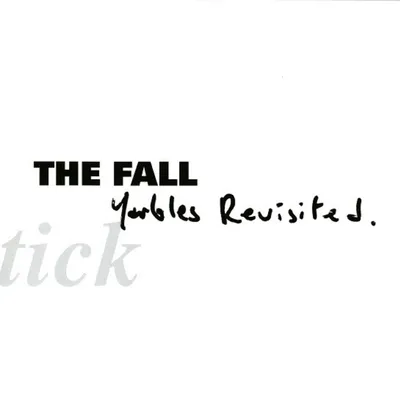 Obrázok produktu pre The Fall - Schtick: Yarbles Revisited (LP)