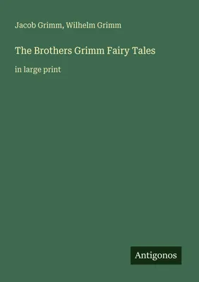 Produktbild von The Brothers Grimm Fairy Tales