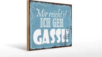 Produktbild von Holzschild  Mir reicht`s ich geh jetzt Gassi, 40 x 30 cm, Holzschilder Spruch Hobby
