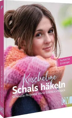 Produktbild von Kuschelige Schals häkeln