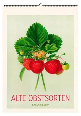 Produktbild von Alte Obstsorten. Wandkalender 2027