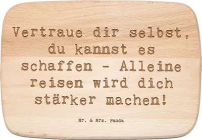 Produktbild von Mr. & Mrs. Panda Schneidebrett Holz Spruch Alleine Reisen unternehmen - Transparent - Geschenk, Ermutigung, Holzbrett, Vertrauen, Frühstücksbrettchen, vesperbrett, Trost