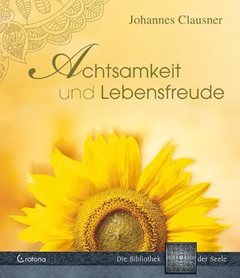 Zdjęcie produktu dla Clausner, J: Achtsamkeit und Lebensfreude