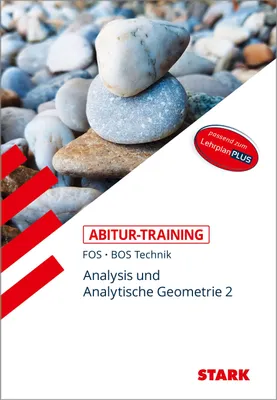Produktbild von STARK Abitur-Training FOS/BOS - Mathematik Bayern 12. Klasse Technik, Band 2
