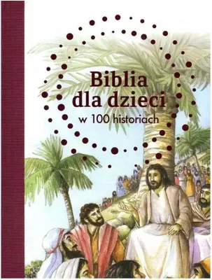 Produktbild von Biblia dla dzieci w 100 historiach