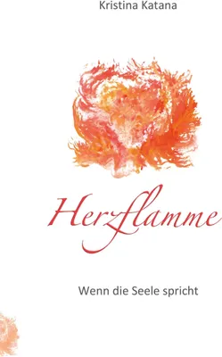 Produktbild von Herzflamme wenn die Seele spricht