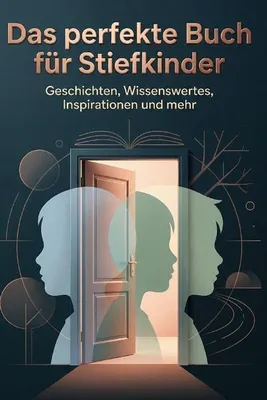 Produktbild von Das perfekte Buch für Stiefkinder