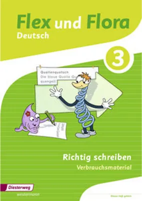 Produktbild von Flex und Flora 3. Heft Richtig schreiben: Verbrauchsmaterial