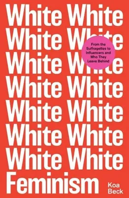 Immagine prodotto di White Feminism