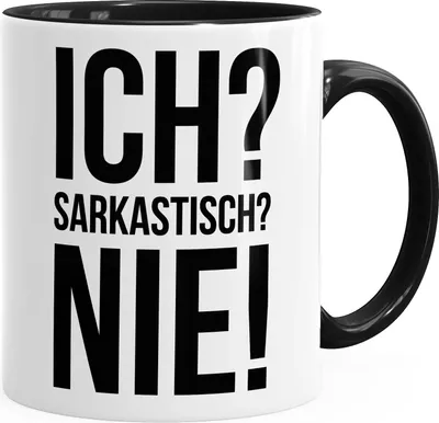 Produktbild von Ich? Sarkastisch? Nie. Kaffee-Tasse Spruch MoonWorks® schwarz unisize