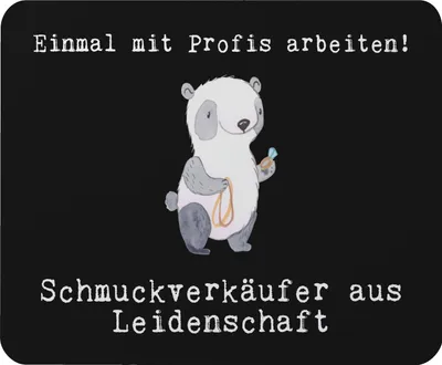 Produktbild von Mr. & Mrs. Panda Mouse Pad Schmuckverkäufer Leidenschaft - Schwarz - Geschenk, mausteppich, Ausbildung, Juwelier, pc mauspad, Mousepad, laptop, Schmied, Spruch