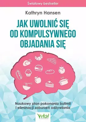 Obrázek produktu pro Jak uwolnić się od kompulsywnego objadania się