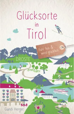 Produktbild von Glücksorte in Tirol
