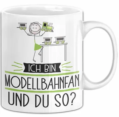 Produktbild von Modellbahnfan Tasse Geschenk Ich Bin Modellbahnfan Und Du So Geschenkidee Lustiger Spruch Becher (Weiß)
