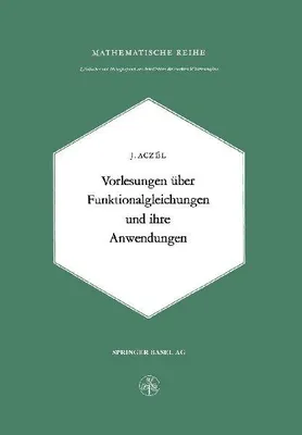 Produktbild von Vorlesungen über Funktionalgleichungen und ihre Anwendungen