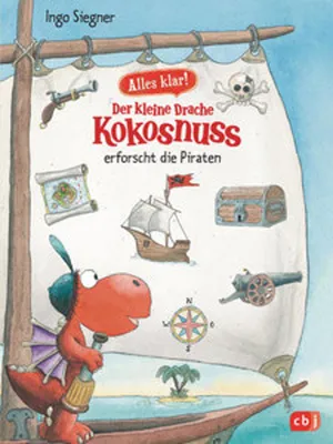 Produktbild von Alles klar! Der kleine Drache Kokosnuss erforscht die Piraten