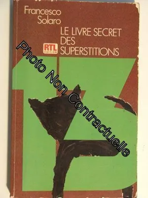 Image de Le Livre Secret Des Superstitions