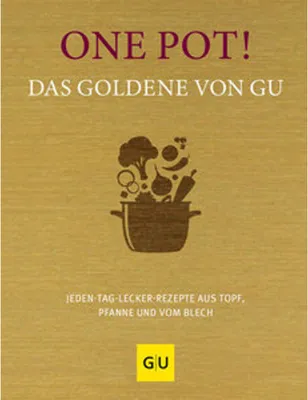 Produktbild von One Pot! Das Goldene von GU