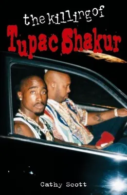 Obrázek produktu pro The Killing of Tupac Shakur