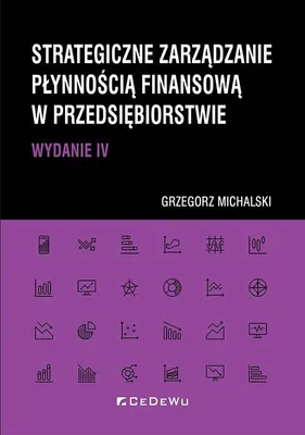 Obrázok produktu pre Strategiczne zarządzanie płynnością finansową..