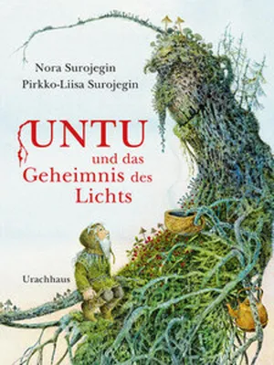 Image de Untu und das Geheimnis des Lichts