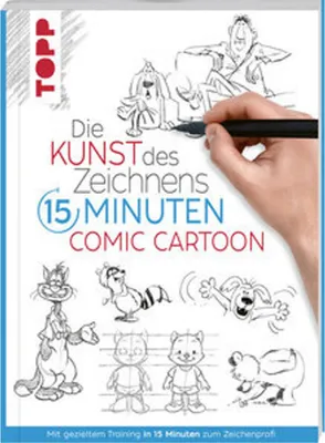 Zdjęcie produktu dla Die Kunst des Zeichnens 15 Minuten - Comic Cartoon