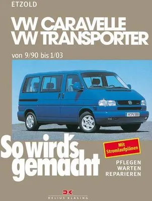 Obrázek produktu pro So wird's gemacht. T4: VW Caravelle / Transporter / Multivan / California von 9/90 bis 1/03