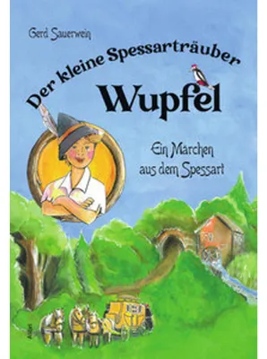Produktbild von Der kleine Spessarträuber Wupfel