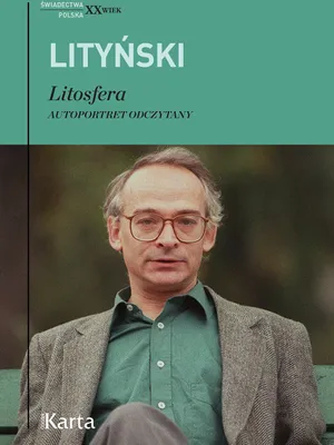 Zdjęcie produktu dla Jan Lityński Litosfera. Autoportret odczytany - książka broszurowa