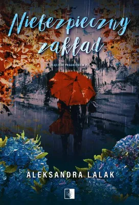 Obrázek produktu pro Aleksandra Lalak Niebezpieczny zakład powieść obyczajowa