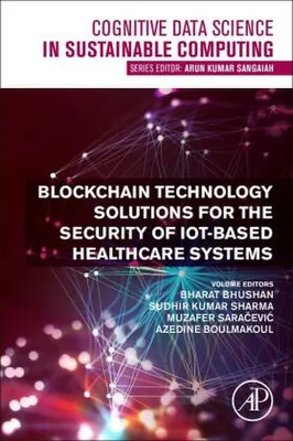 Productafbeelding van Blockchain Technology Solutions for the Security of IoT-Based Healthcare Systems