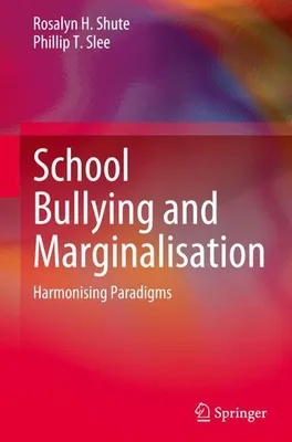 Zdjęcie produktu dla School Bullying and Marginalisation