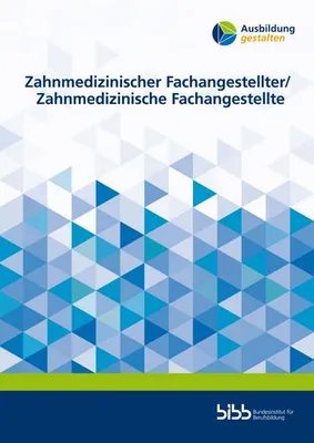 Produktbild von Zahnmedizinischer Fachangestellter/Zahnmedizinische Fachangestellte