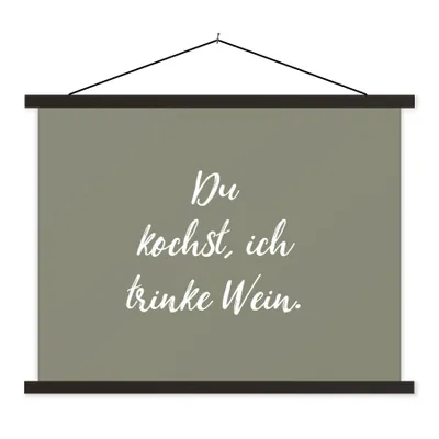 Produktbild von MuchoWow® Textilposter Sprichwörter - Du kochst, ich trinke Wein - Zitate - Kochen 40x30 cm mit schwarzem Rahmen - Dekorationen