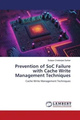 Produktbild von Prevention of SoC Failure with Cache Write Management Techniques