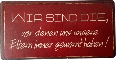 Produktbild von Kühlschrankmagnet im Antik Look - Wir sind die vor denen uns unsere Eltern gewarnt haben