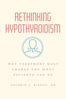 Zdjęcie produktu dla Rethinking Hypothyroidism